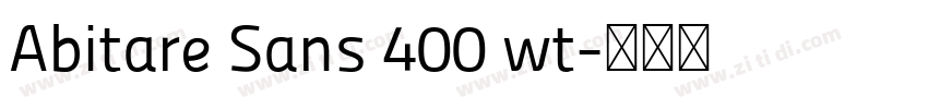 Abitare Sans 400 wt字体转换 Abitare Sans 400 wt字体转换
